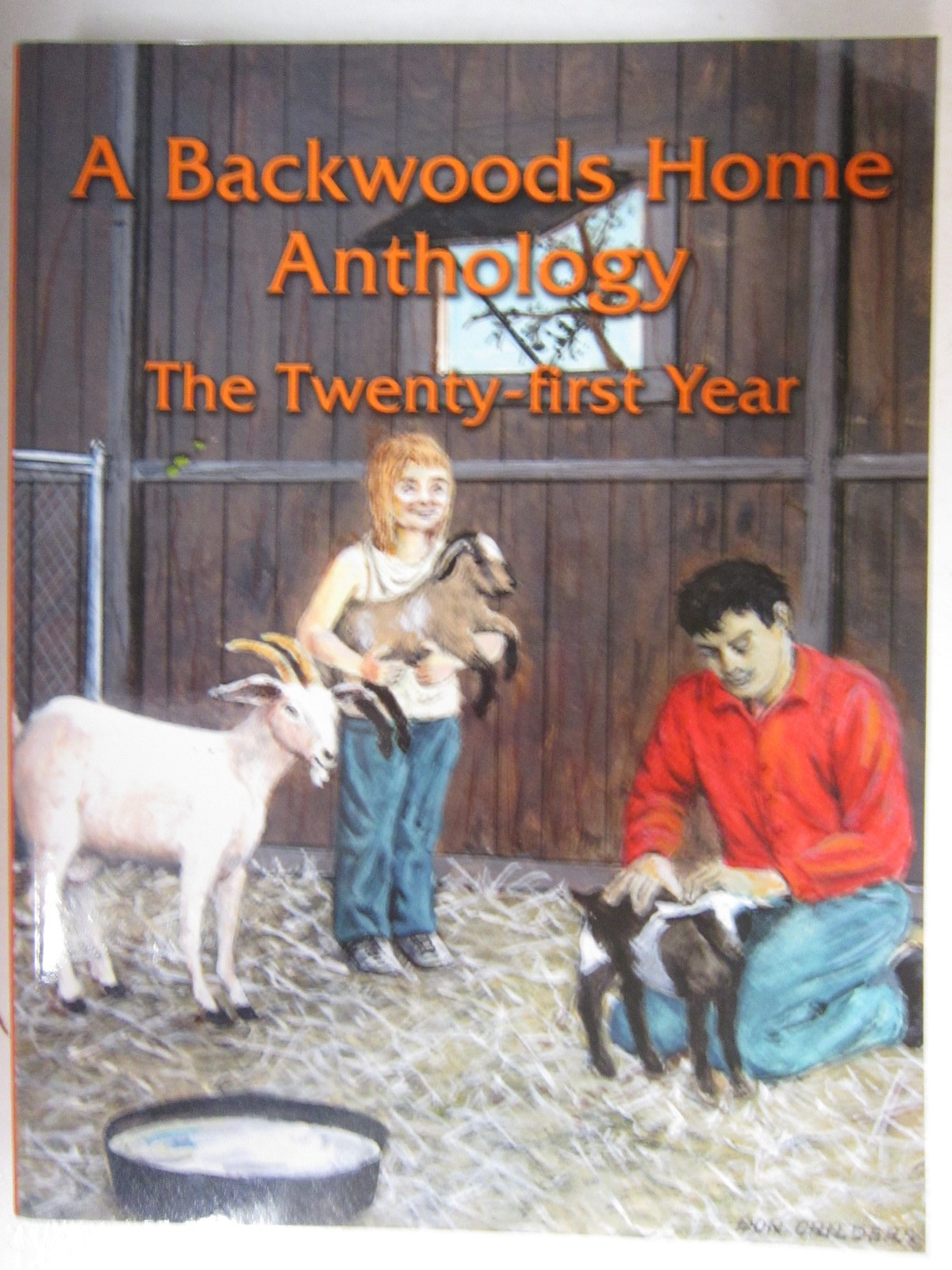 Backwoods Home magazine Anthology: the Twenty-first Year, 2010, 2014, Like New