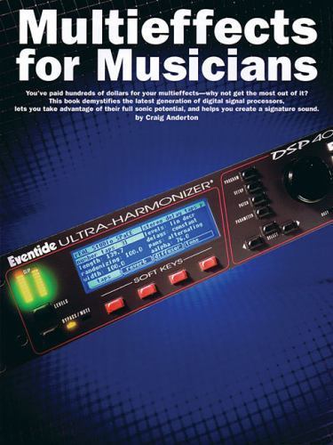 MULTIEFFECTS 4 MUSICIANS Anderton, Craig paperback Used – Like New