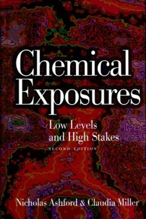 Chemical Exposures : Low Levels and High Stakes Hardcover