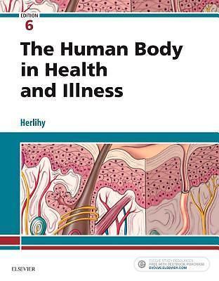 The Human Body in Health and Illness by Herlihy, Barbara