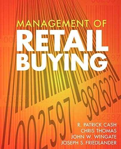 MANAGEMENT OF RETAIL BUYING By R. Patrick Cash & Chris Thomas **Mint Condition**