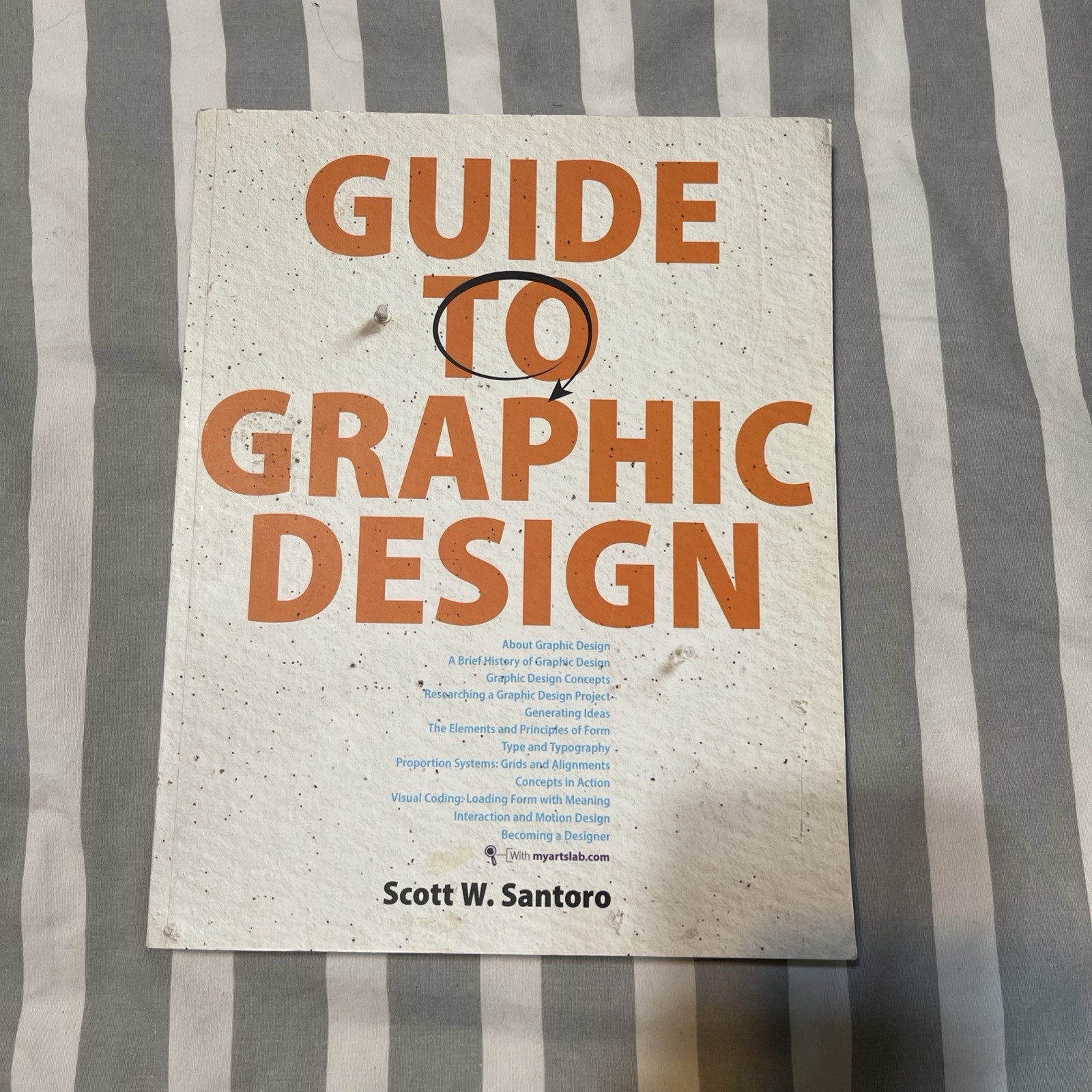 Pearson Guide to Graphic Design Scott W. Santoro 1st Ed 2014 PB ISBN