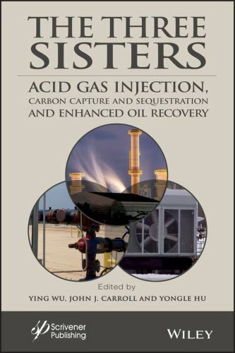 The Three Sisters: Acid Gas Injection, Carbon Capture and Sequestration, and Enh