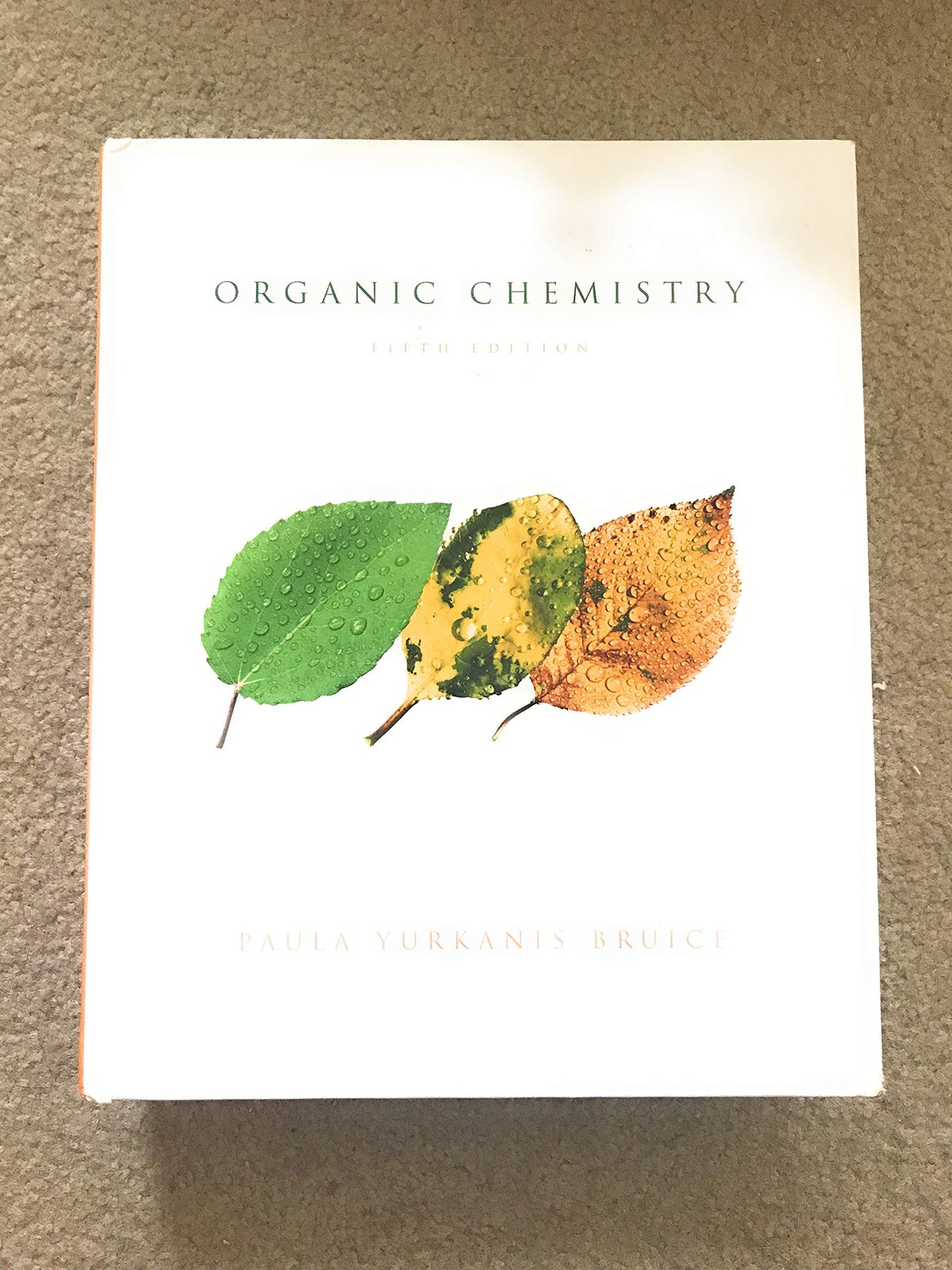 Organic Chemistry – hardcover Bruice, Paula Yurkanis