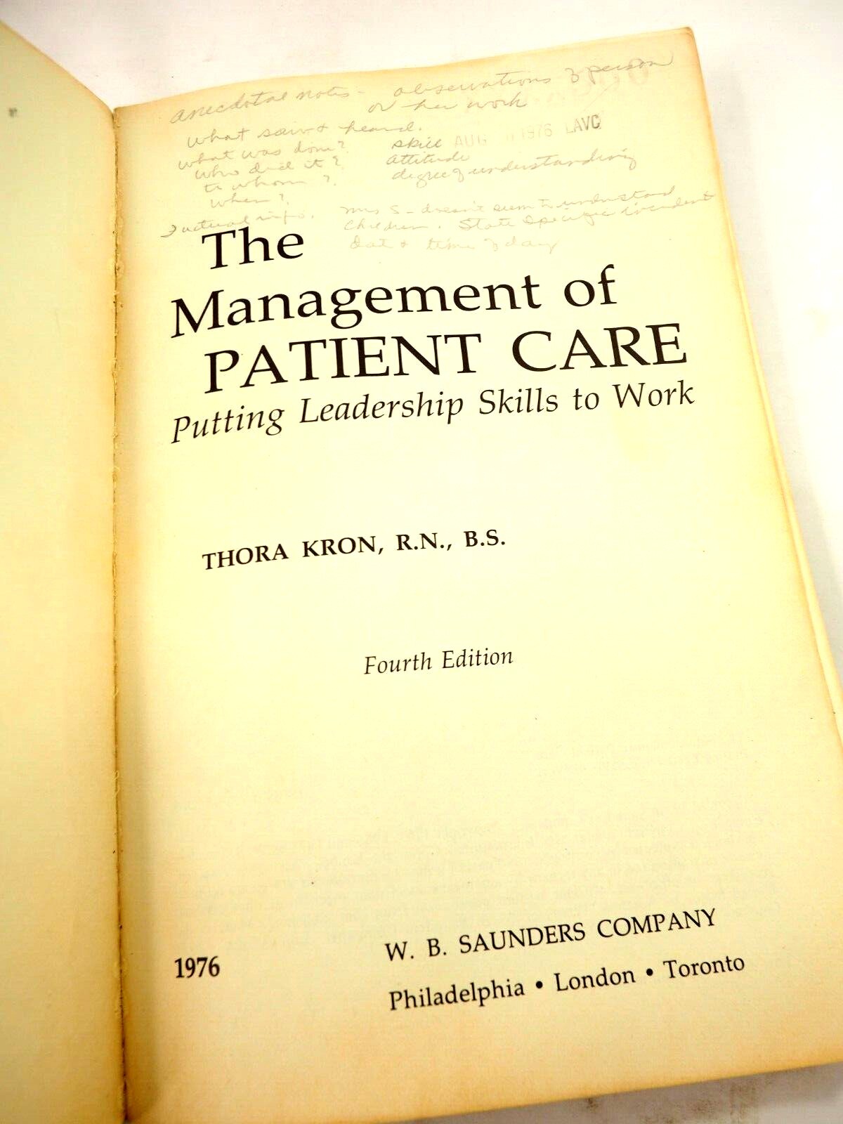 Management of Patient Care by Thora Kron W.B. Saunders Paperback 1976
