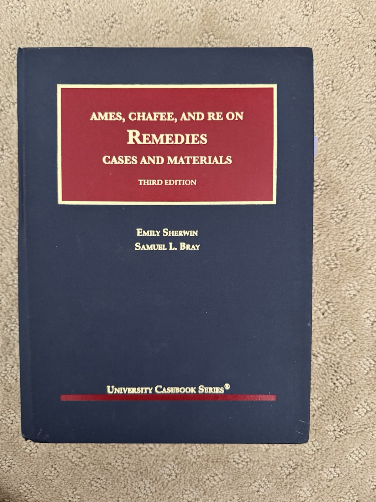 Ames, Chafee, and Re on Remedies, Cases and Materials