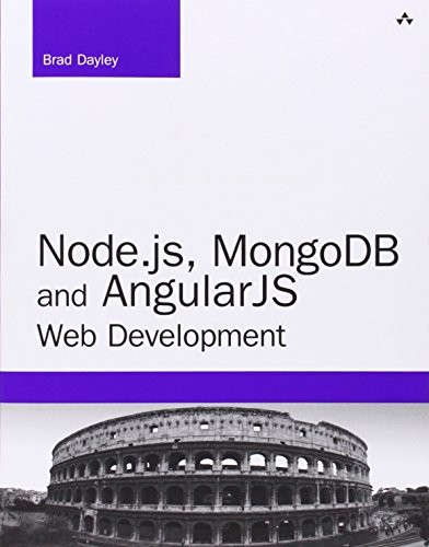 Node.js, MongoDB, and AngularJS Web Development (Developer’s Lib