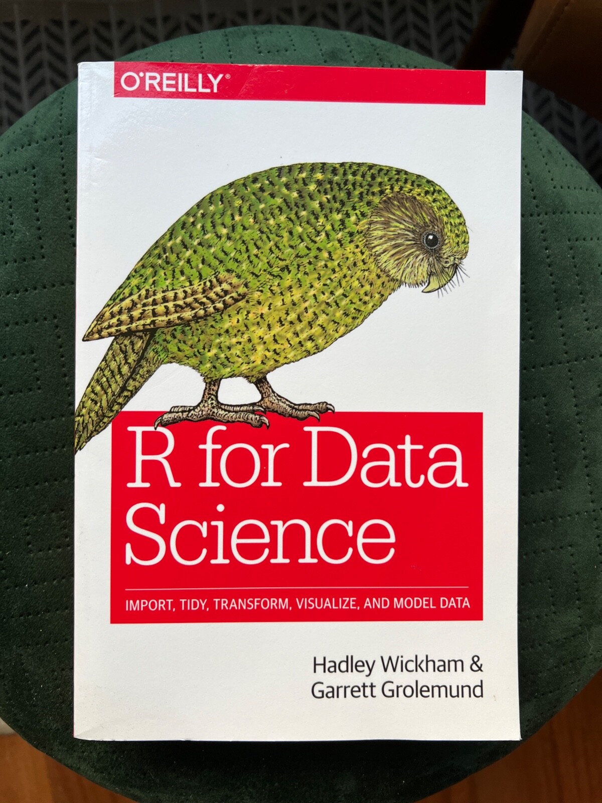 R for Data Science : Import, Tidy, Transform, Visualize, and Model Data by…