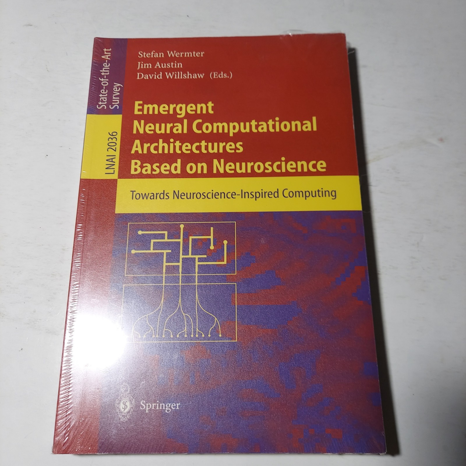 EMERGENT NEURAL COMPUTATIONAL ARCHITECTURES BASED ON Neuroscience Wermter Austin