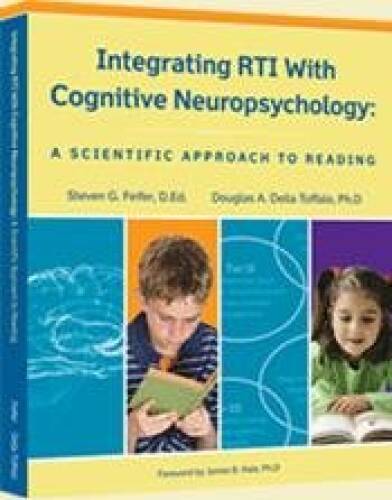 Integrating RTI with Cognitive Neuropsychology A Scientific Approach to – GOOD