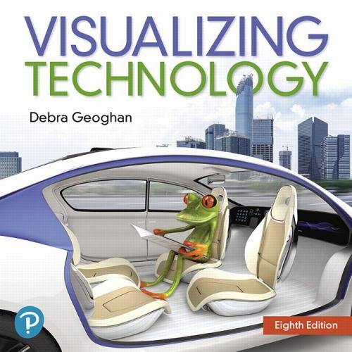 Visualizing Technology Complete (8th Edition) by Geoghan, Debra