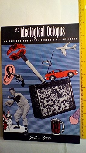 The Ideological Octopus (Studies in C…, Lewis, Justin