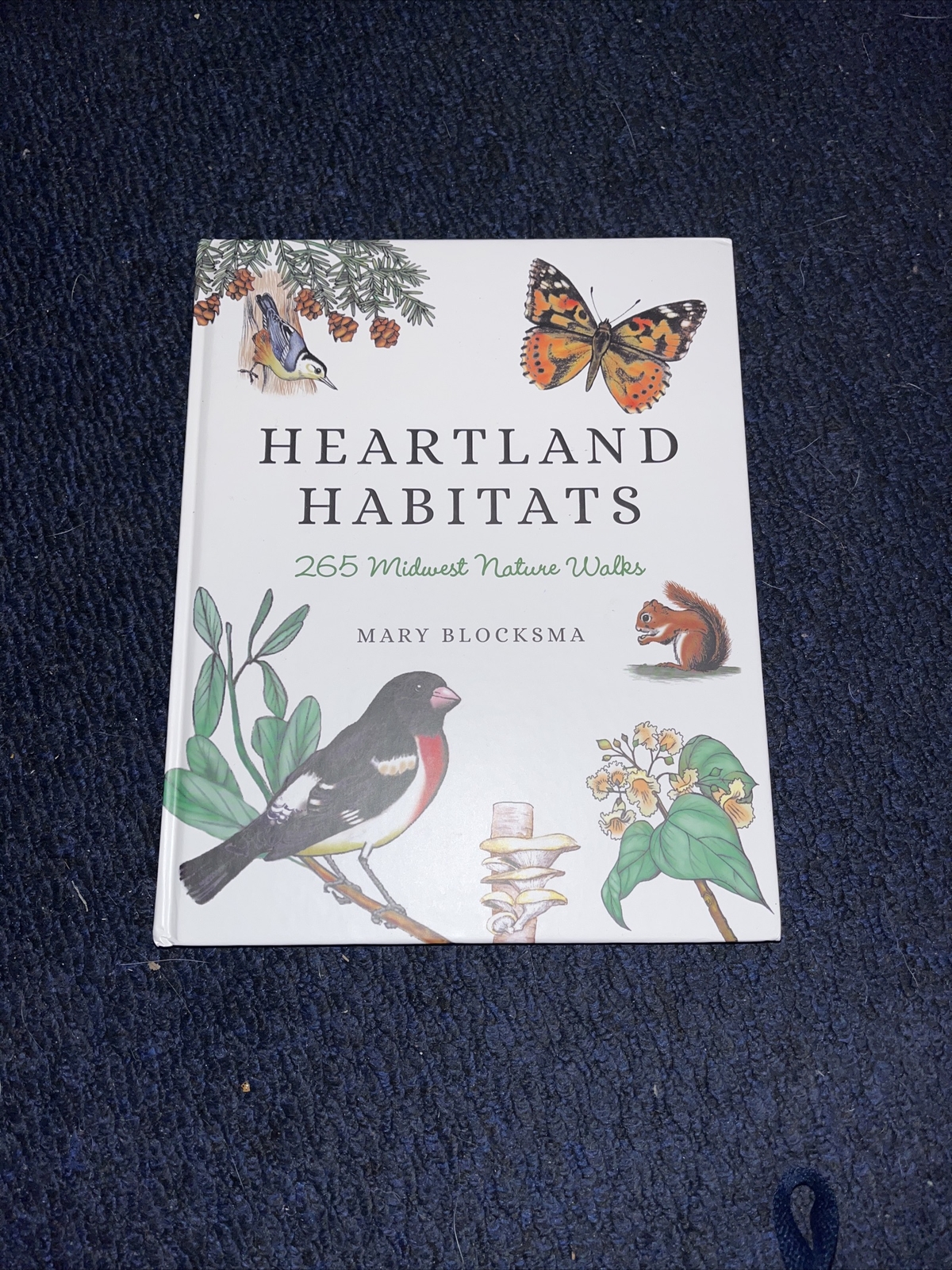 Heartland Habitats: 265 Midwest Nature Walks by Mary Blocksma: Used