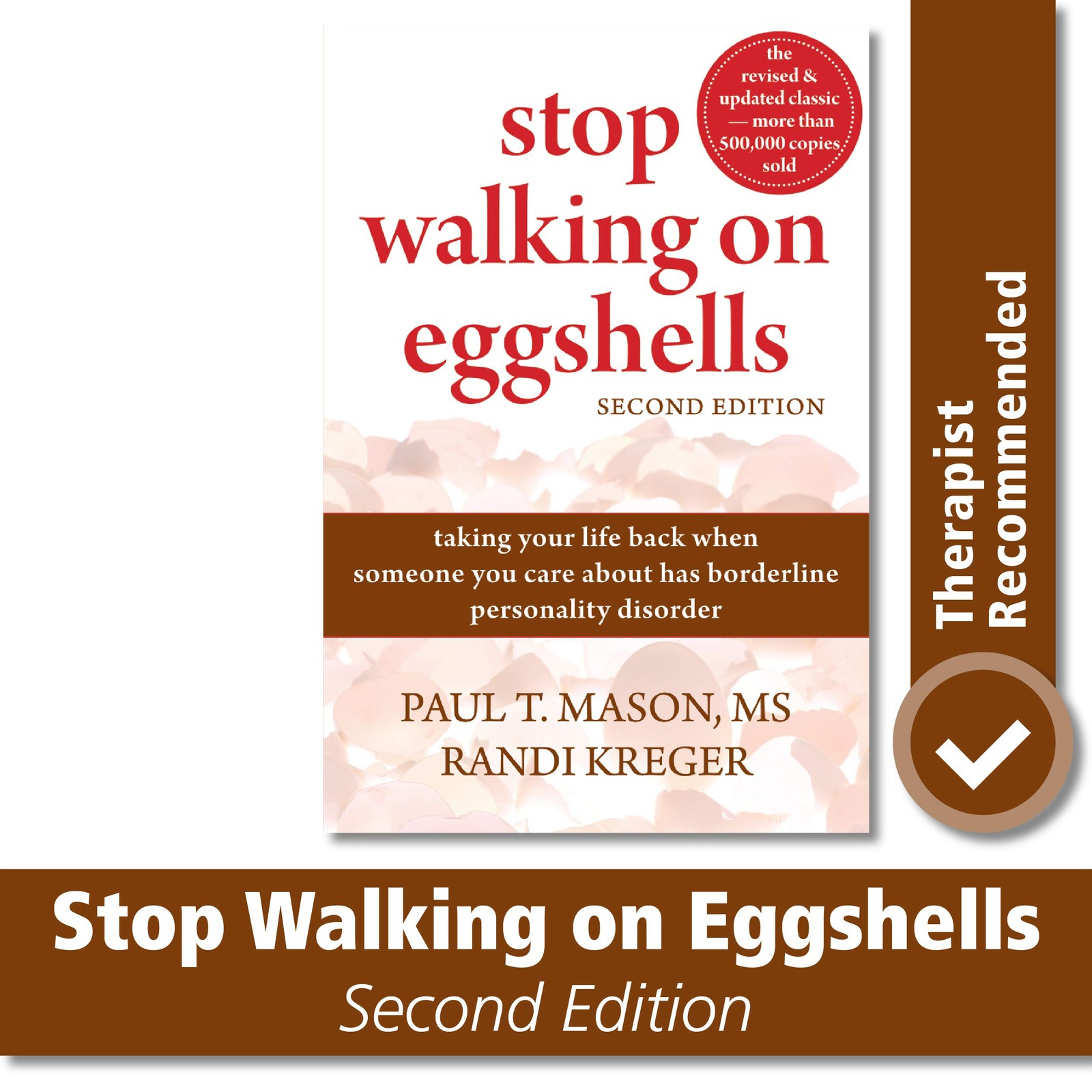 Stop Walking on Eggshells: Taking Your Life Back When Someone… – Paul T T Mason