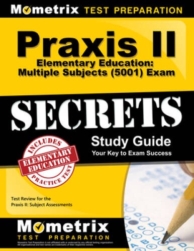 Praxis II Elementary Education: Multiple Subjects (5001) Exam Secret – VERY GOOD