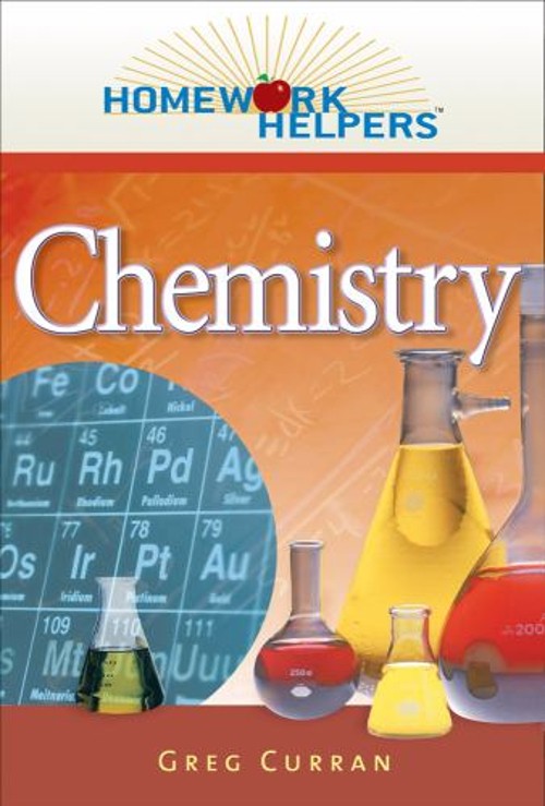 Homework Helpers: Chemistry, Revised Edition Paperback Greg Curra