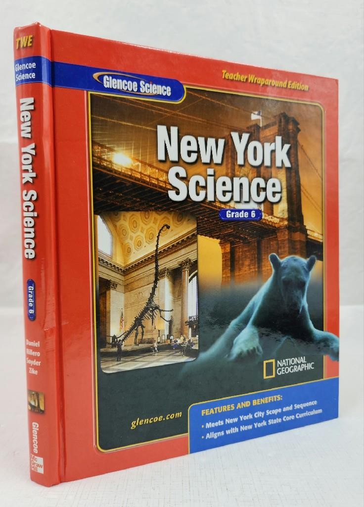 Glencoe New York Science Grade 6 Teacher Wraparound Edition Textbook