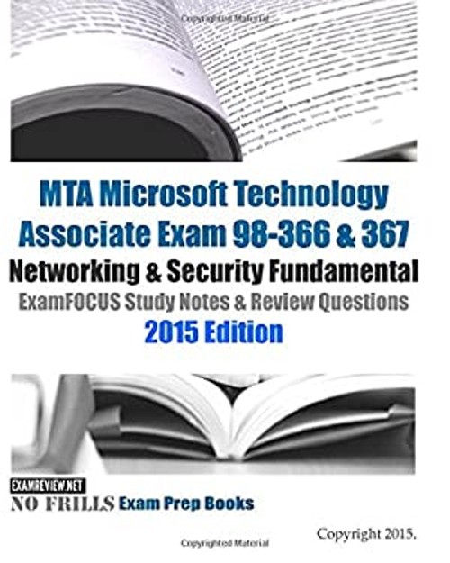 MTA Microsoft Technology Associate Exam 98-366 and 367 Networking