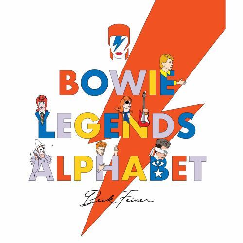 Bowie Legends Alphabet by Feiner, Beck