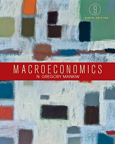 Macroeconomics [Textbook Binding] [2015] Mankiw, N. Gregory