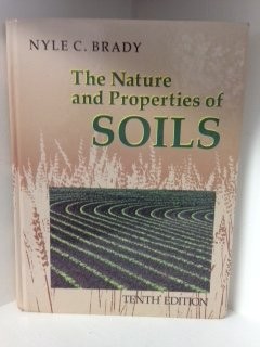 The Nature and Properties of Soils – hardcover Nyle C. Brady