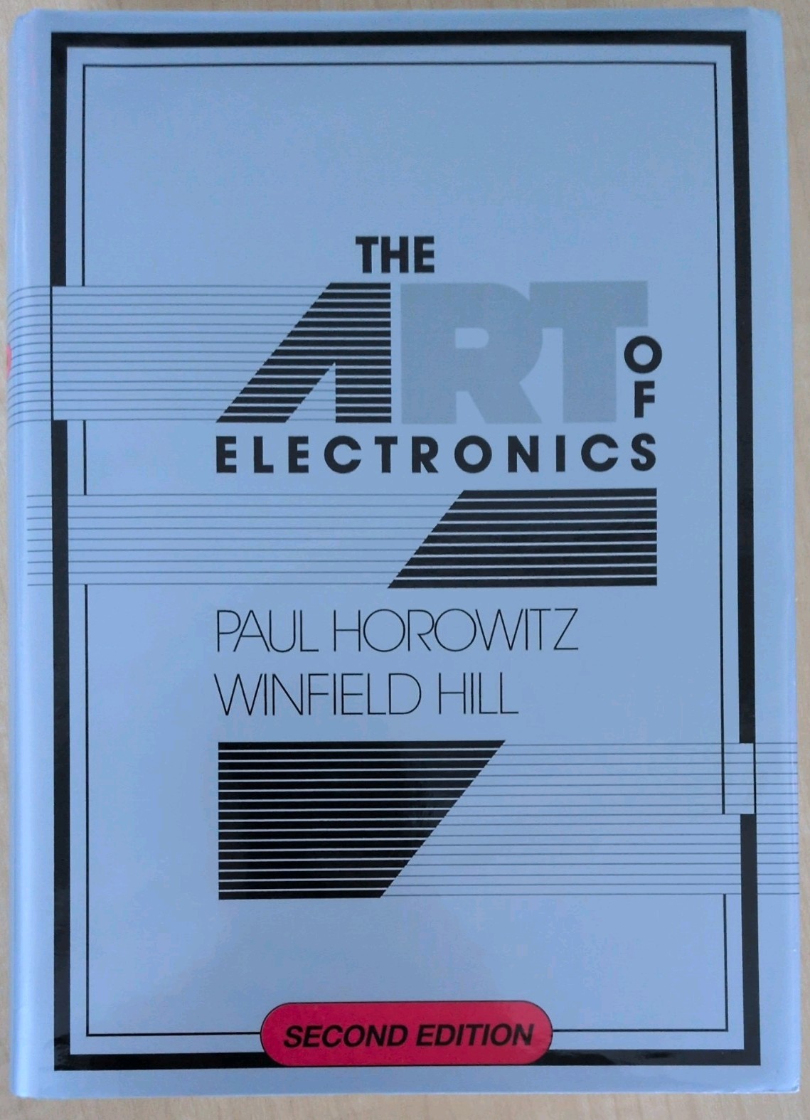 Art of Electronics by Paul Horowitz and Winfield Hill (1989, Hardcover)