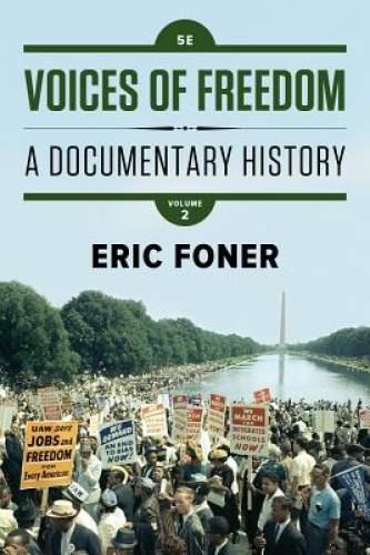 Voices of Freedom: A Documentary History (Fifth Edition) (Vol. 2) – GOOD