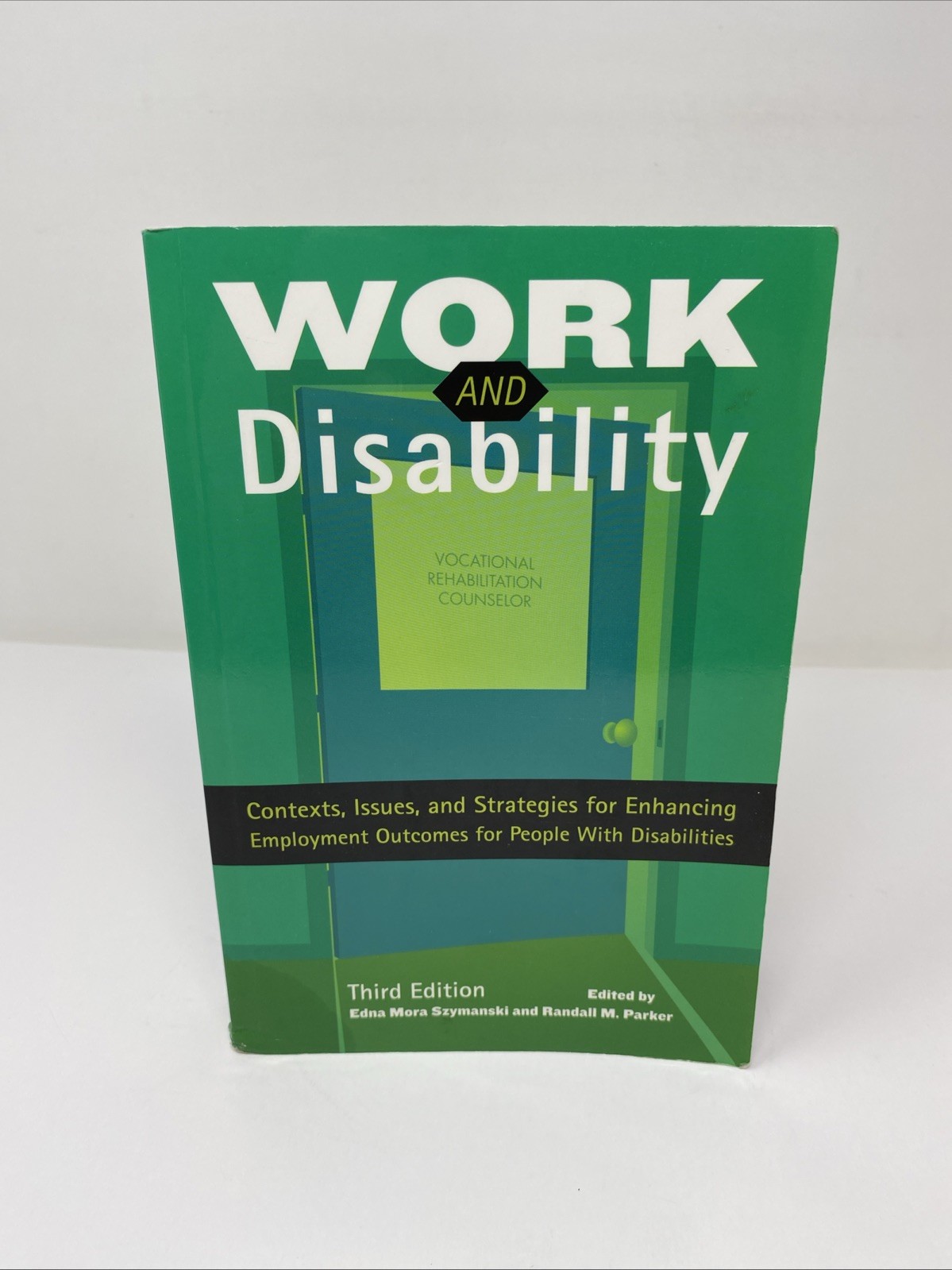 Work and Disability : Contexts, Issues, and Strategies, 3rd Edition, Szymanski