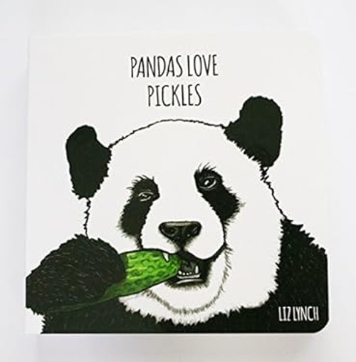 Pandas Love Pickles Board Books Elizabeth Lynch