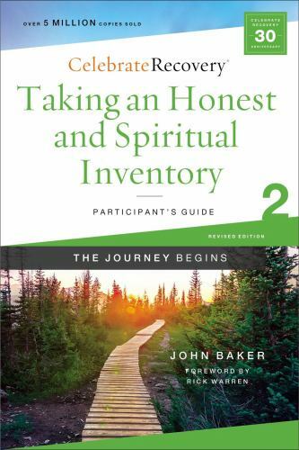 Taking an Honest and Spiritual Inventory Participant’s Guide 2 – John Baker