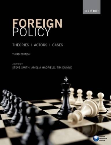 Foreign Policy: Theories, Actors, Cases – Paperback By Smith, Steve – ACCEPTABLE