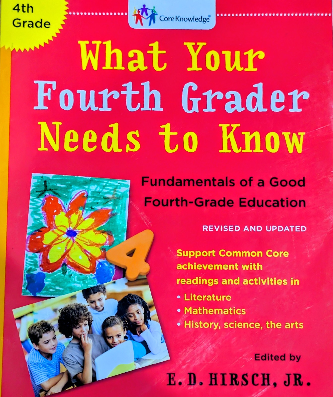The Core Knowledge Ser.: What Your Fourth Grader Needs to Know (Revised and…