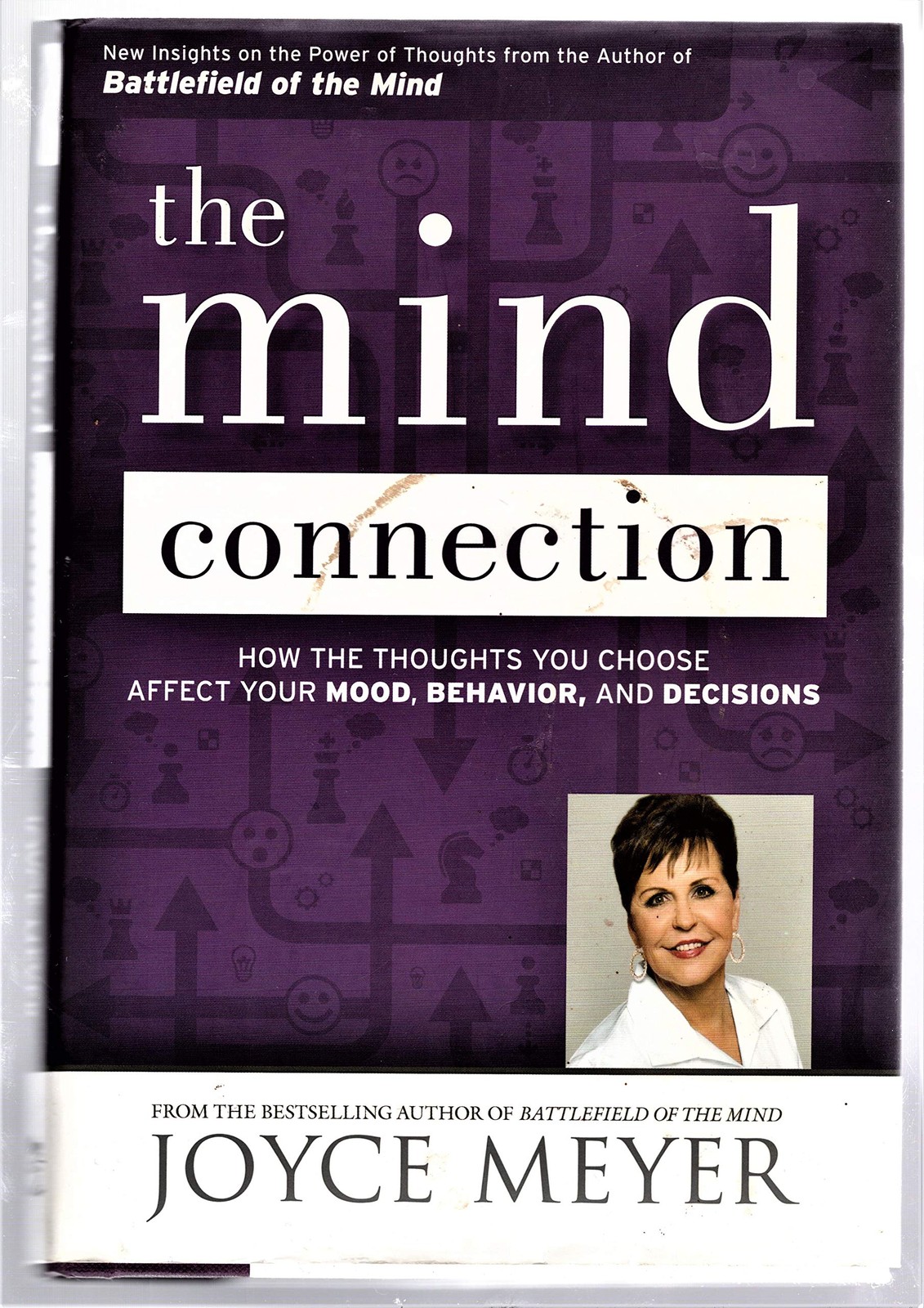 The Mind Connection: How the Thoughts You Choose Affect Your Mood, Behavior,…