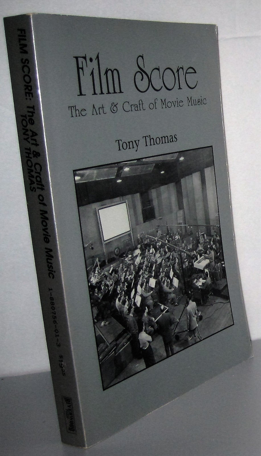 Film Score: The Art and Craft of Movie Music