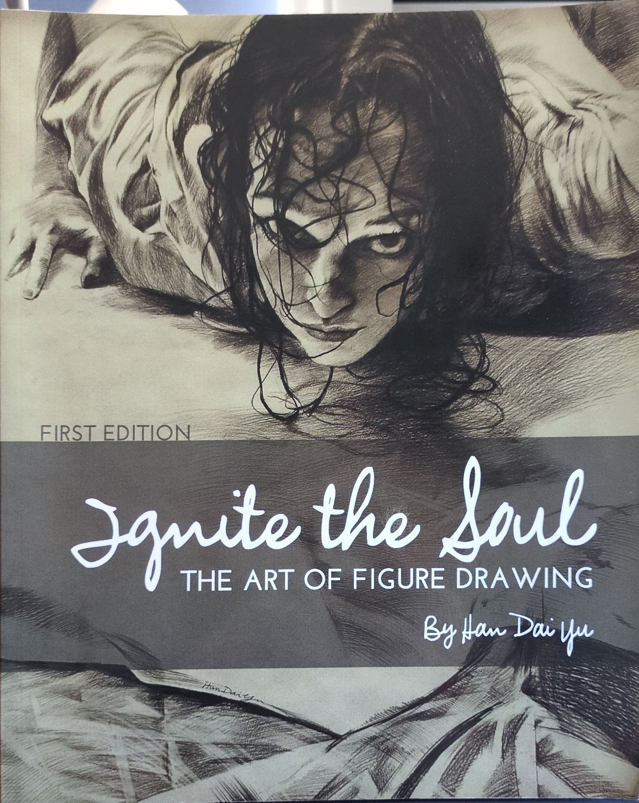Ignite the Soul: The Art of Figure Drawing by Han Dai-Yu (2013, Trade Paperback)