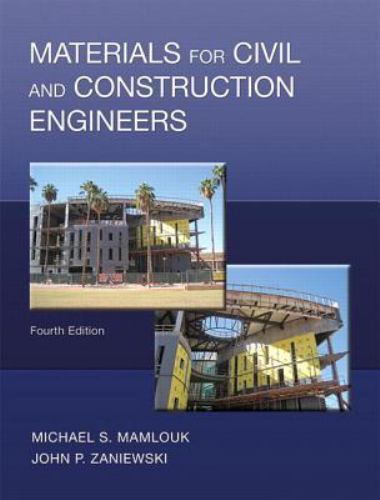 Materials for Civil and Construction Engineers by Mamlouk, Michael, Zaniewski,