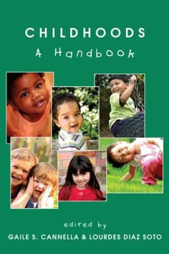Childhoods: A Handbook by Gaile S Cannella: New