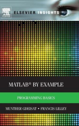 Matlab(R) By Example: Programming Basics
