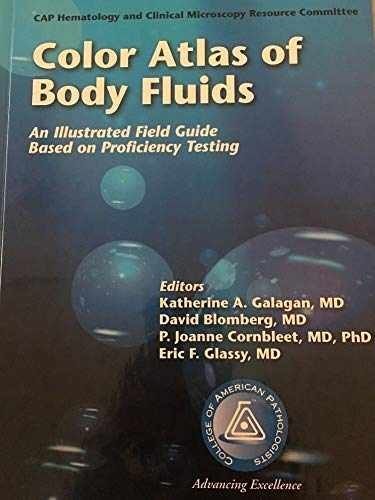 Color Atlas of Body Fluids: An – Hardcover, by Galagan Katherine A. – Very Good