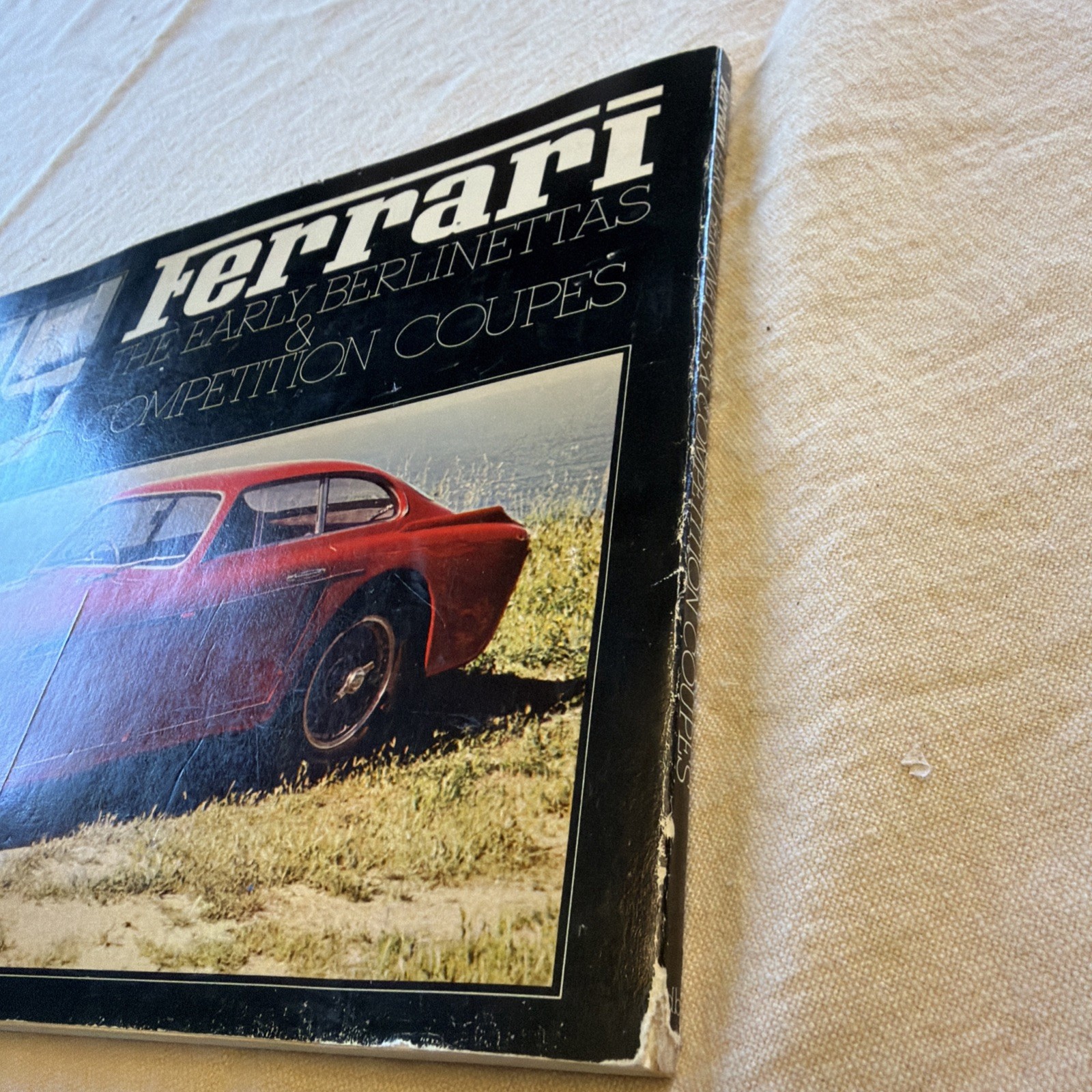 Ferrari: The Early Berlinettas & – Paperback, by Batchelor Dean – Autographed