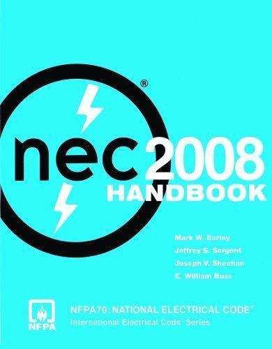 National Electrical Code Handbook : 2008 Edition by National Fire Protection…