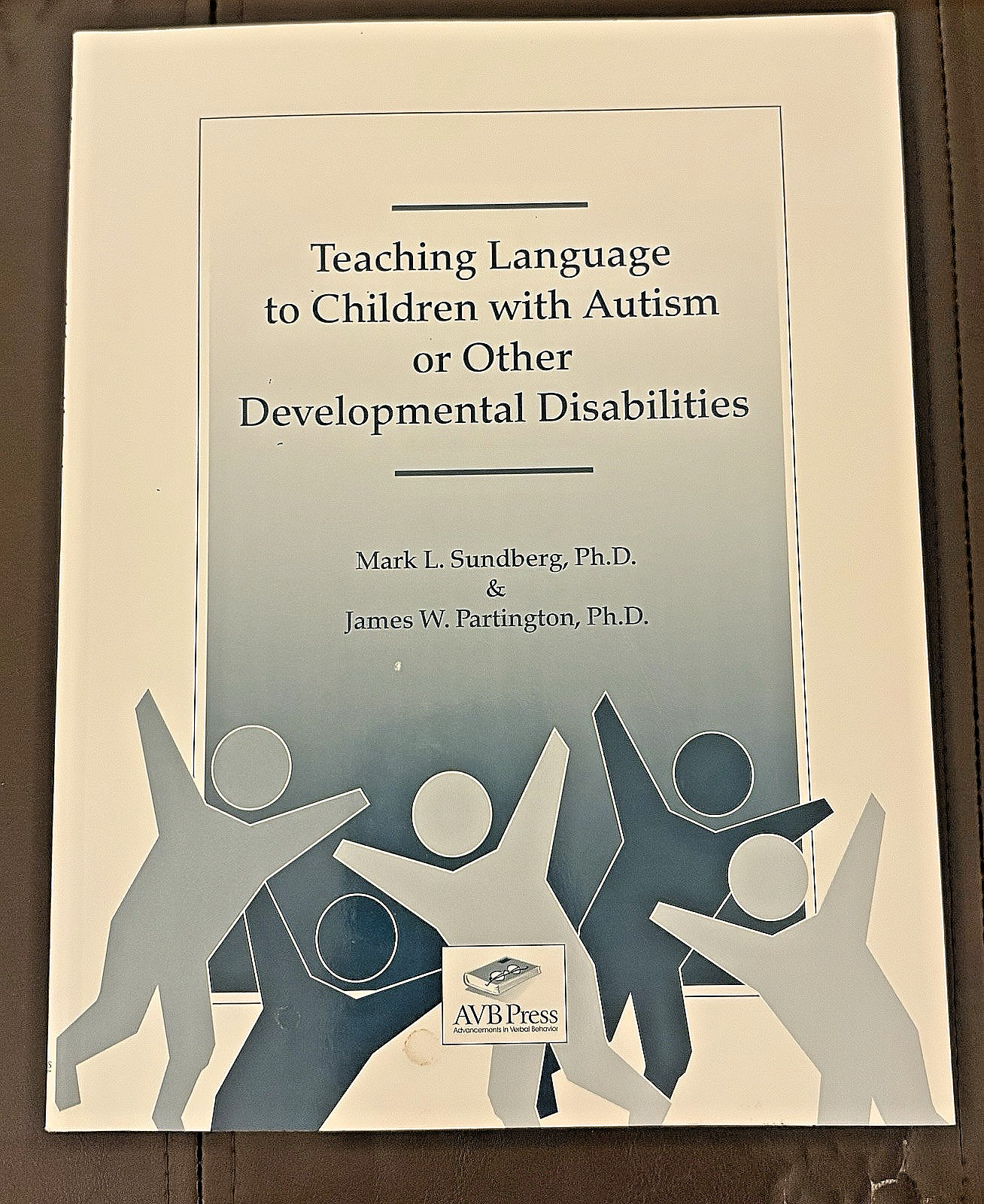Teaching Language to Chidren with Autism or Other Developmental Disabilities by