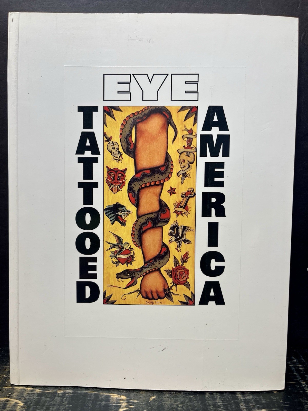 Eye Tattooed America by Donald E. Hardy (1993, Trade Paperback) Like New X