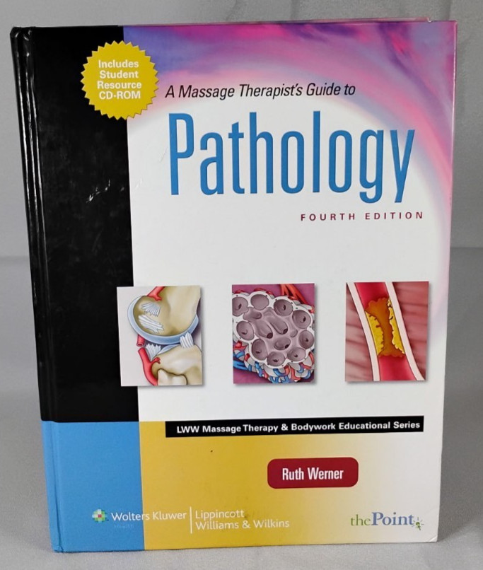 Lww Massage Therapy & Bodywork Educational Ser.: Therapist’s Guide Pathology 4th