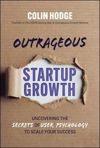 Outrageous Startup Growth: Uncovering – Hardcover, by Hodge Colin – Very Good u