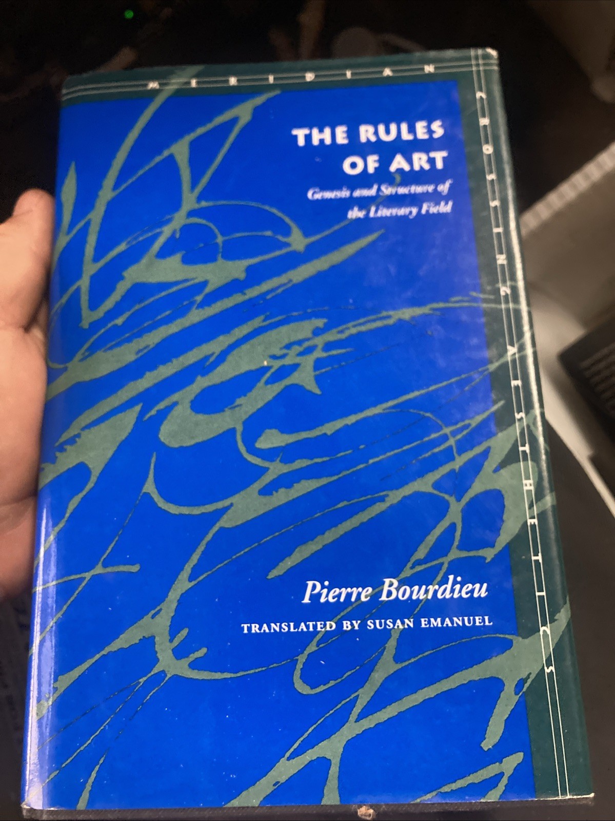 The Rules of Art: Genesis and Structure of the Literary Field (Meridian: Crossin