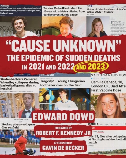 Cause Unknown : The Epidemic of Sudden Deaths in 2021 & 2022 & 2023, Hardcove…