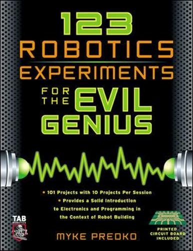 123 Robotics Experiments for the Evil …, Predko, Myke