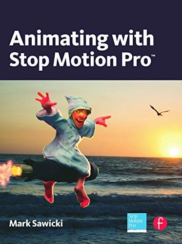 Animating with Stop Motion Pro by Sawicki, Mark Paperback / softback Book The