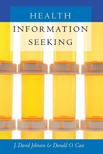 J. David Johnson Donald O. Cas Health Information Seekin (Paperback) (UK IMPORT)